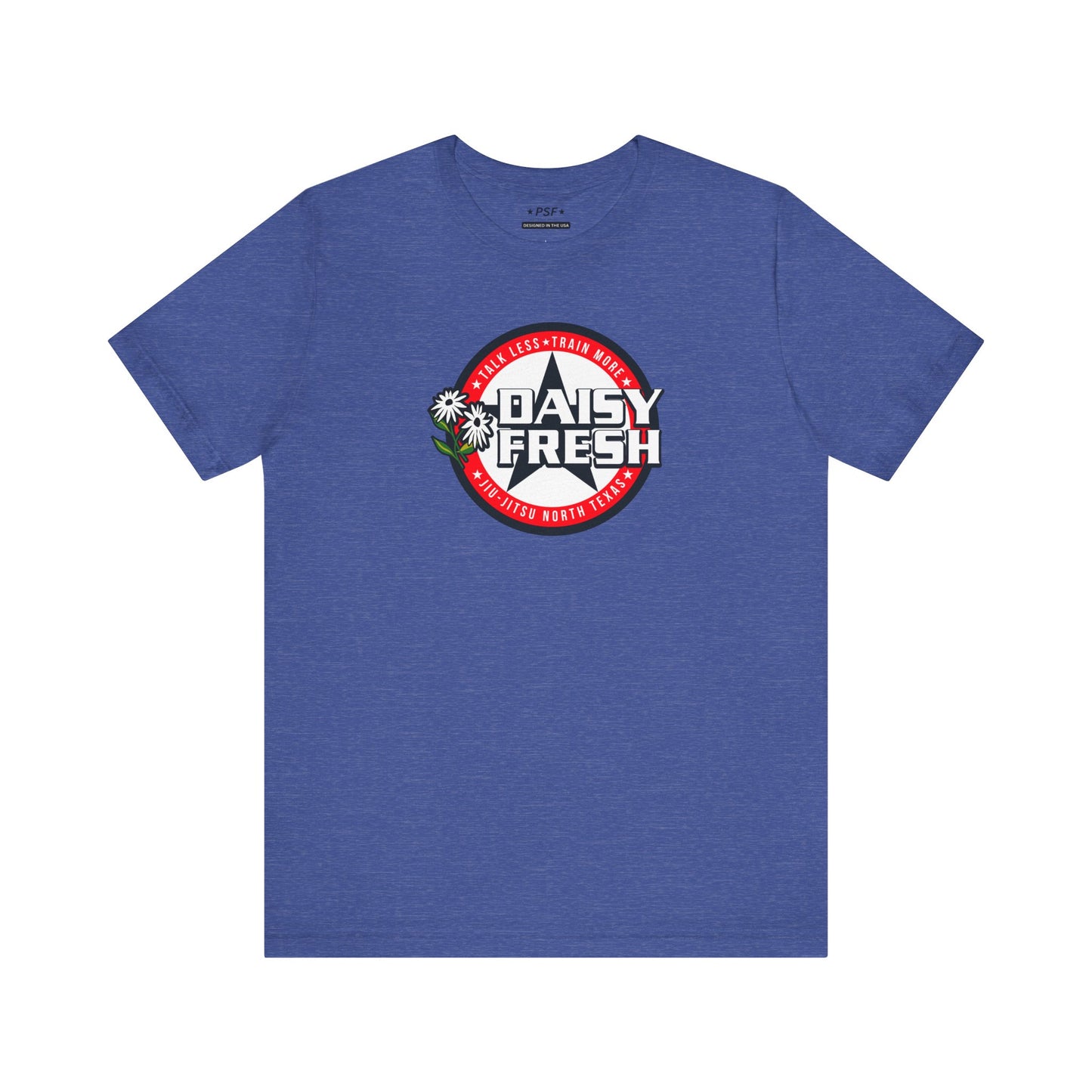 Daisy Fresh JJ NTX Talk Less Train More Short Sleeved Shirt ALL COLORS
