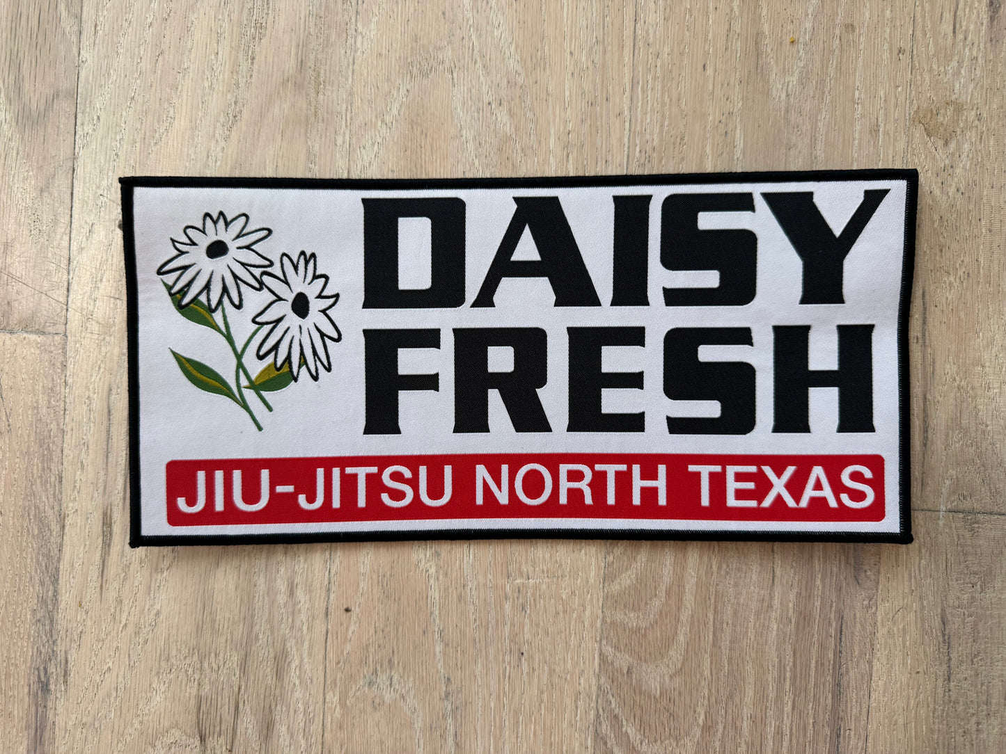 Daisy Fresh Jiu-Jitsu North Texas PATCH 10"x5"